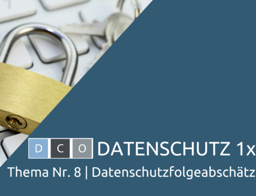 DCO Datenschutz 1×1: Datenschutzfolgeabschätzung