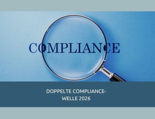 Doppelte Compliance-Welle 2026
